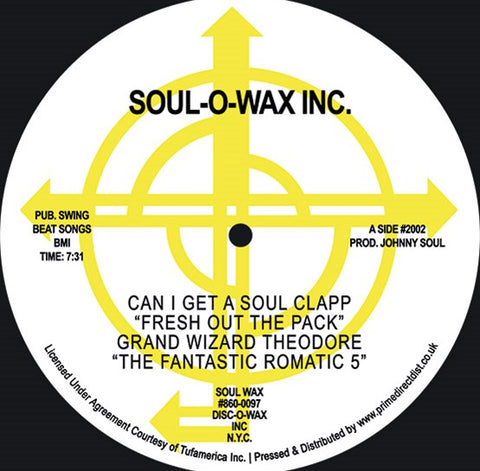 GRAND WIZARD THEODORE, THE FANTASTIC ROMANTIC 5 - CAN I GET A SOUL CLAP 'FRESH OUT OF THE PACK [VINYL]
