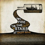 Gruff Rhys - Set Fire To The Stars (OST)