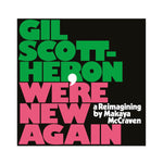 Gil Scott-Heron, Makaya McCraven ‎– We're New Again (A Reimagining By Makaya McCraven) [CD]