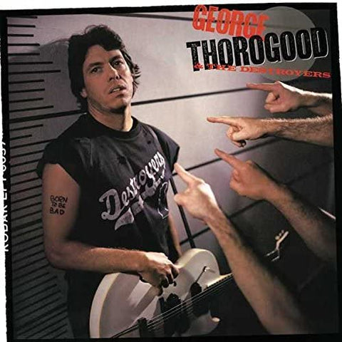 George Thorogood - Born To Be Bad [VINYL]