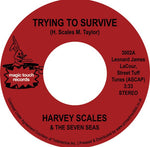 THE HARVEY SCALES & SEVEN SEAS - TRYING TO SURVIVE (7" MIX) / BUMP YOUR THANG (7" MIX) [7" VINYL]