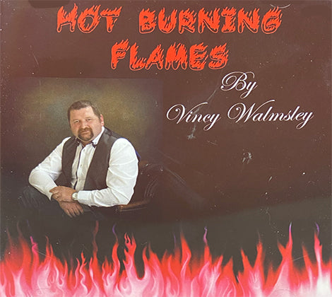 Vincy Walmsley - Hot Burning Flames [CD]