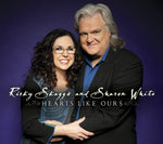 Ricky Skaggs And Sharon White ‎– Hearts Like Ours [CD]