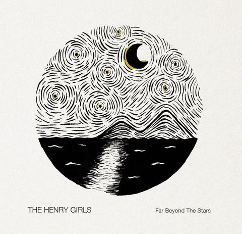 The Henry Girls - Far Beyond the Stars [CD]
