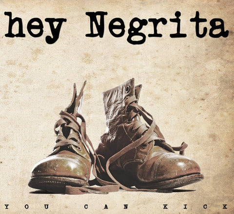 Hey Negrita ‎– You Can Kick [CD]