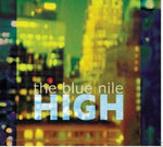 The Blue Nile - High (Remastered)