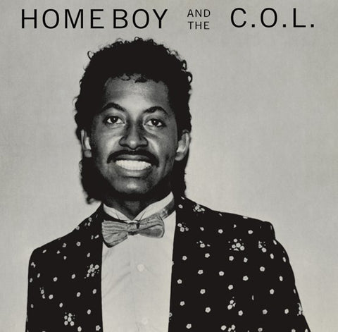 HOME BOY AND THE C.O.L. - HOME BOY AND THE C.O.L. [VINYL]