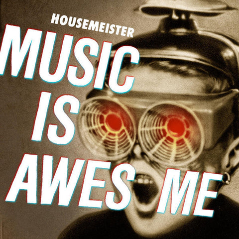 Housemeister ‎– Music Is Awesome [CD]