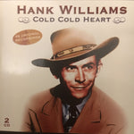 Hank Williams ‎– Cold Cold Heart [CD]