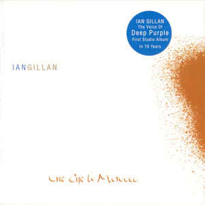 Ian Gillan ‎– One Eye To Morocco [CD]