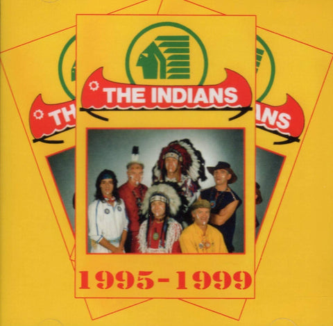 The Indians ‎– 1995 - 1999 [CD]