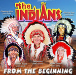 The Indians ‎– From The Beginning [CD]