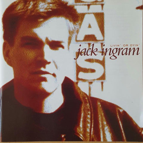 Jack Ingram ‎– Livin' Or Dyin' [CD]