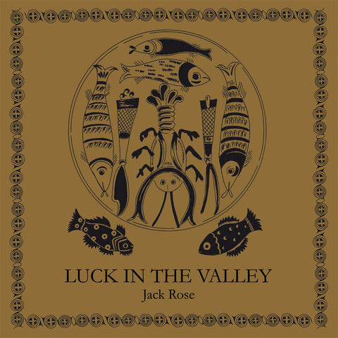 Jack Rose – Luck In The Valley [CD]