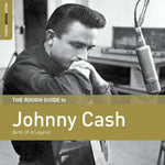 Johnny Cash -The Rough Guide To Johnny Cash: Birth Of A Legend [CD]