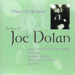 Joe Dolan - Make Me an Island: The Best of Joe Dolan [CD]