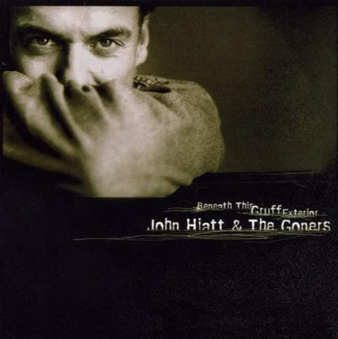 John Hiatt & The Goners - Beneath This Gruff Exterior [CD]