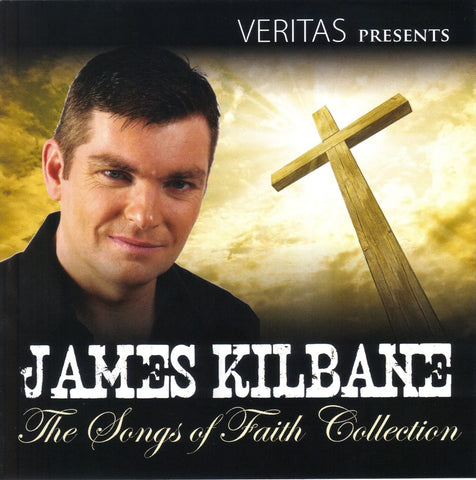 James Kilbane - The Songs of Faith Collection [CD]