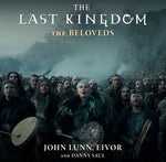 JOHN LUNN, EIVØR & DANNY SAUL - THE LAST KINGDOM: DESTINY IS ALL [VINYL]