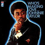 Johnnie Taylor - Who's Making Love... - [VINYL]