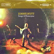 Jonny Nutt - Songs Of Yesteryear [CD]