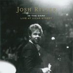 Josh Ritter ‎– In The Dark: Live At Vicar Street [CD]