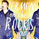 Josh Ritter ‎– Sermon On The Rocks