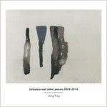 Jürg Frey ‎– Grizzana And Other Pieces 2009-2014 [CD]