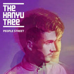 The Kanyu Tree – People Street [CD]