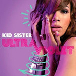 Kid Sister - Ultraviolet [CD]