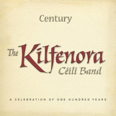 The Kilfenova Ceili Band - Century [CD]