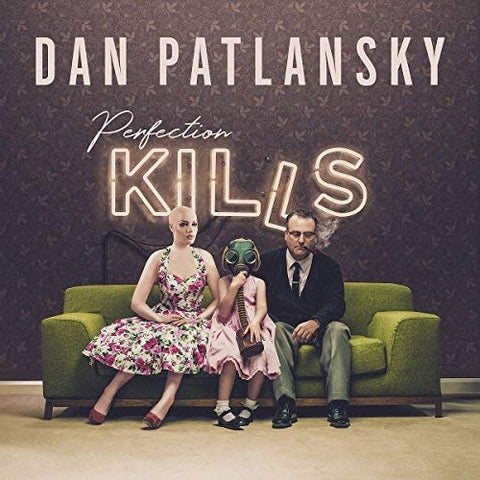 Dan Patlansky - Perfection Kills [VINYL]
