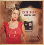 Kate Rusby ‎– Make The Light [CD]