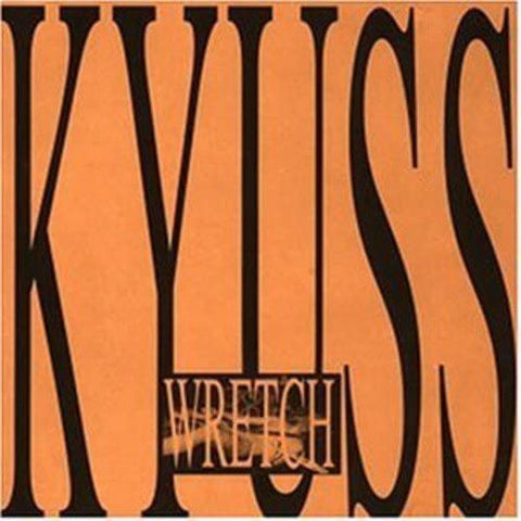 Kyuss - Wretch [CD]