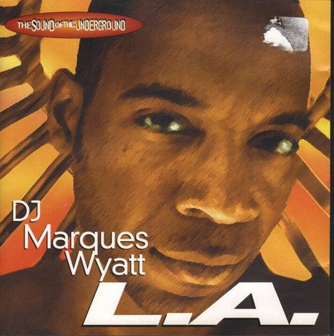 DJ Marques Wyatt ‎– The Sound Of The Underground - L.A. [CD]