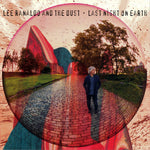 Lee Ranaldo And The Dust – Last Night On Earth [CD]
