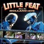 Little Feat ‎– Live In Holland 1976 [CD]