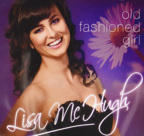 Lisa McHugh - Old Fashioned Girl [CD]
