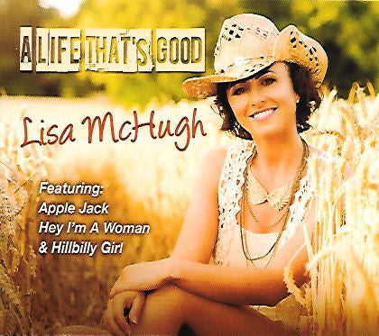 Lisa McHugh ‎– A Life That's Good [CD]
