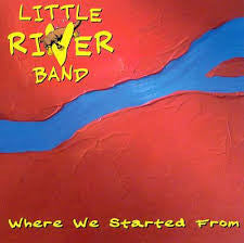 Little River Band ‎– Where We Started From [CD]