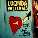 Lucinda Williams ‎– Down Where The Spirit Meets The Bone [CD]