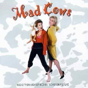 Mad Cows: Music From and Inspired By The Motion Picture [CD]
