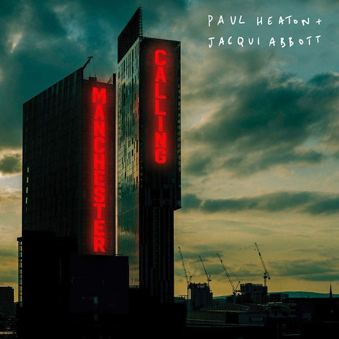 Paul Heaton & Jacqui Abbott - Manchester Calling