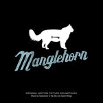 Explosions In The Sky & David Wingo – Manglehorn (Original Motion Picture Soundtrack)