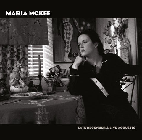 MARIA MCKEE - LATE DECEMBER/ LIVE ACOUSTIC [VINYL]