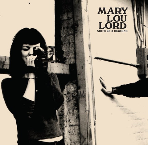 MARY LOU LORD - SHE'D BE A DIAMOND [VINYL]
