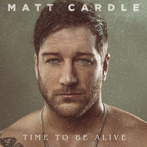 Matt Cardle ‎– Time To Be Alive [CD]