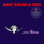 Marc Bolan & T. Rex - Star King [VINYL]