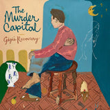 The Murder Capital - Gigi’s Recovery.