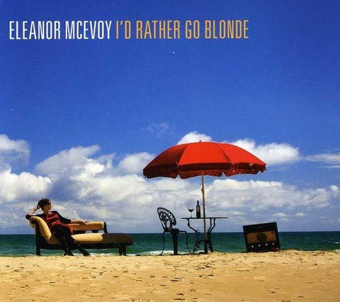 Eleanor McEvoy - I'd Rather Go Blonde [CD]